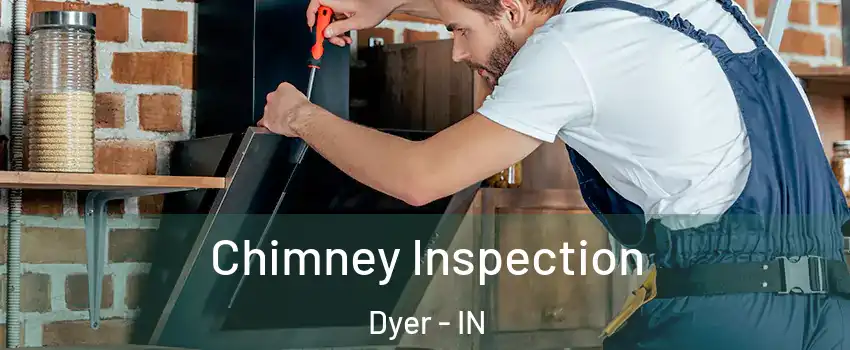  Chimney Inspection Dyer - IN